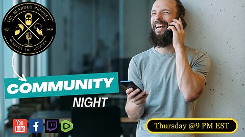 The Bearded Respect #113 Community Night