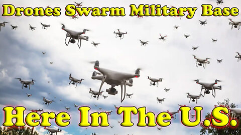 On The Fringe: Our Awareness Is Destroying The Swamp! Drones Swarm Military Base Here In The USA! - Must Video