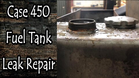 1976 Case 450 Dozer Fuel Tank Leak Repair