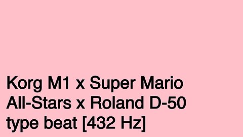 Korg M1 x Super Mario All-Stars x Roland D-50 type beat