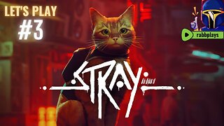 Stray | Let's Play - Episode 3