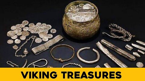 Viking Treasures That Have Been Found