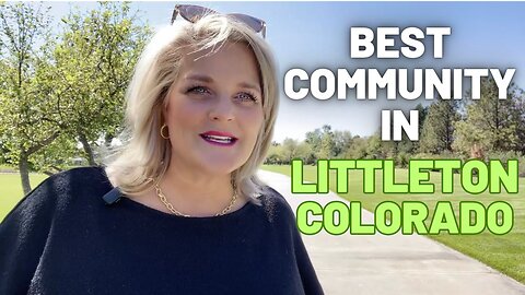 Best Master Planned Community in Littleton Colorado