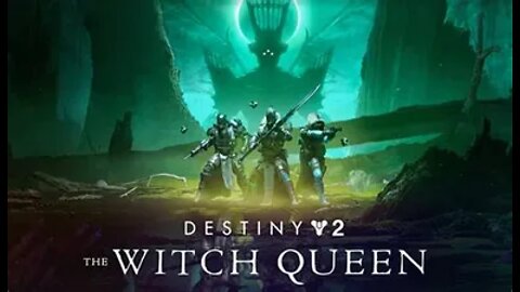 Destiny 2 The Witch Queen Ep 4..... I take on the Witch Queen