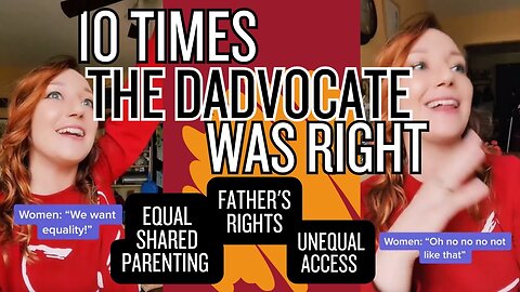 The Dadvocate GOES OFF About Father's Rights : Compilation