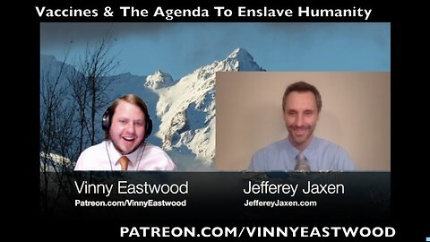 Vaccines And The Agenda To Enslave Humanity, Jefferey Jaxen - 16 August 2017