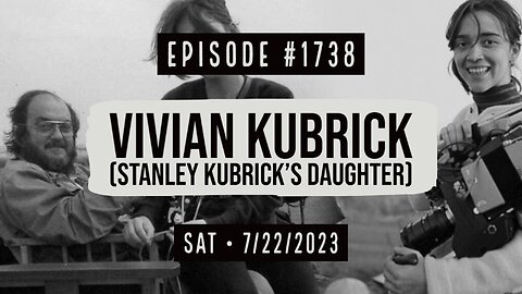 Owen Benjamin | #1738 Vivian Kubrick (Stanley Kubrick's Daughter)