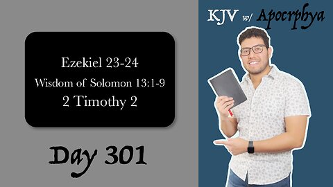 Day 301 - Bible in One Year KJV [2022]