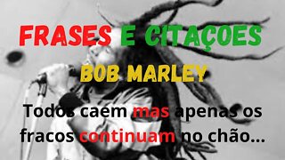 frases e citações de Bob Marley que voçe precisa saber !!!
