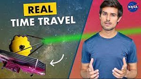 James Webb Space Telescope | Can it Time Travel? | Big Bang | Dhruv Rathee