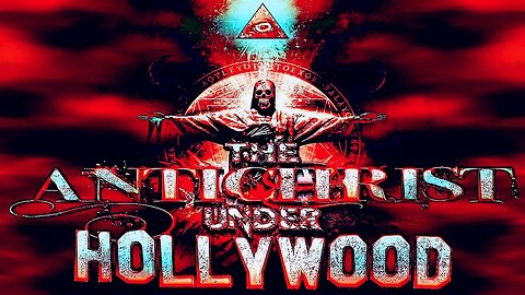 The Antichrist Under Hollywood - Christian Video Vault