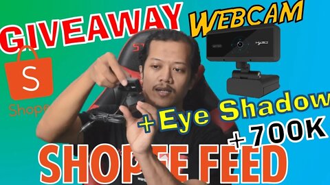 Giveaway Webcam Full HD, Eye Shadow + 700K