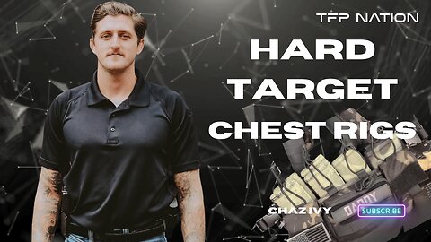 Hard Target: Budget Chest Rigs