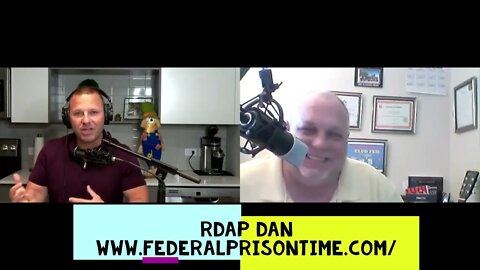 RDAP DAN IS IN THE HOUSE ! SPECIAL GUEST DAN WISE https www federalprisontime com