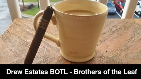 BOTL - Brothers of the Leaf cigar review