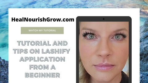 Lashify DIY Lash Extensions - Tutorial and Beginner Tips for Longevity