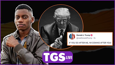 'Soon It Will Be Our Turn' - Trump | TGS