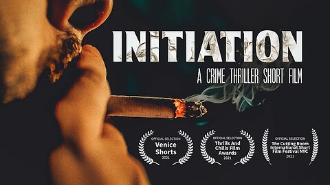INITIATION | Award Winning Crime Thriller Short Film