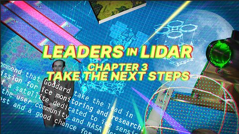 Leaders In Lidar | Chapter 3: Take the Next Steps