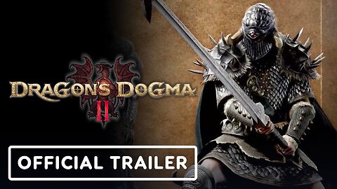 Dragon's Dogma 2 - Official Warrior Vocation Trailer