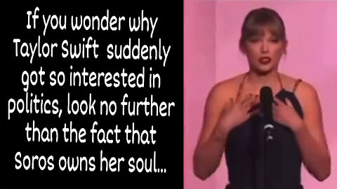 Taylor Swift is owned by George Soros! 👩🎶⛓️✡️😈