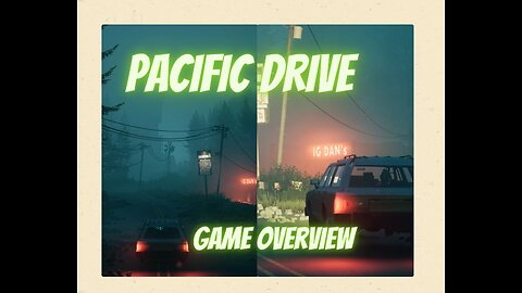 Pacific Drive - Official Game Overview 2023 - Joy Funny Factory