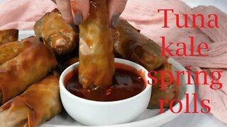 How to cook Tuna kale spring rolls