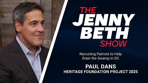 Recruiting Patriots to Help Drain the Swamp in DC | Paul Dans, Heritage Foundation Project 2025
