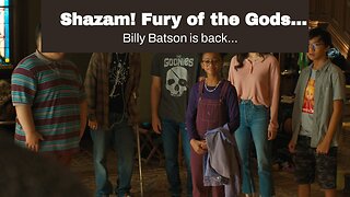Shazam! Fury of the Gods Review: A Consistently Entertaining Sequel