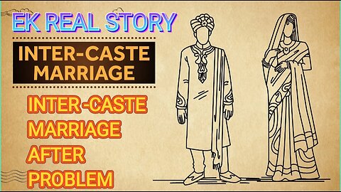 INTER-CASTE LOVE MARRIAGE | LOVE STORY,