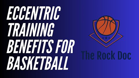Eccentric Training: Why It Matters For Basketball