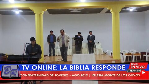 CONFRATERNIDAD DE JÓVENES AGOSTO 2019 - IGLESIA MONTE DE LOS OLIVOS | LA BIBLIA RESPONDE