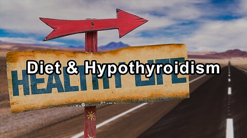 Rethinking Soy and Diet for Hypothyroidism: The Role of Whole-Food Plant-Based Diets - Dr. Neal Barn