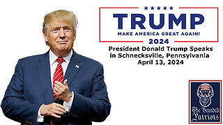 President Donald Trump Speaks in Schnecksville, Pennsylvania (April 13, 2024)