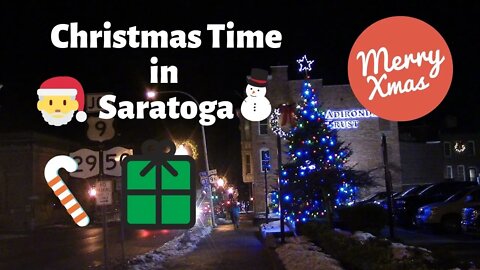Christmas Time in Saratoga Springs, NY