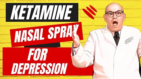 Defeating Depression with Ketamine: The Game-Changing Nasal Spray Treatment