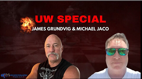 Unrestricted Warfare Special | James Grundvig with Michael Jaco