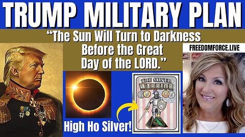 04-06-24   Enable Military Plan, Eclipse, Hi Ho Silver!