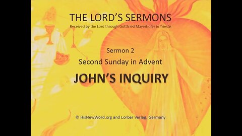 JESUS' SERMON #02: JOHN'S INQUIRY