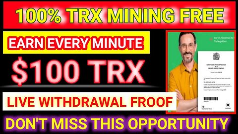 🔥 100 trx free | every minute (no investment) payment proof🔥 free trx Mining Site #trxmining