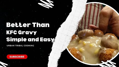 Secret Recipe Revealed: DIY KFC Gravy!