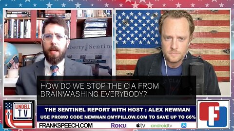 How Do We Stop the CIA From Brainwashing Everybody? | Interview on The Sentinel Report