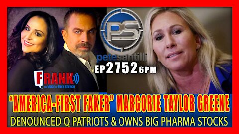 EP 2752 6PM AMERICA FIRST FAKE MARGORIE TAYLOR GREENE: Owns Big Pharma Stocks