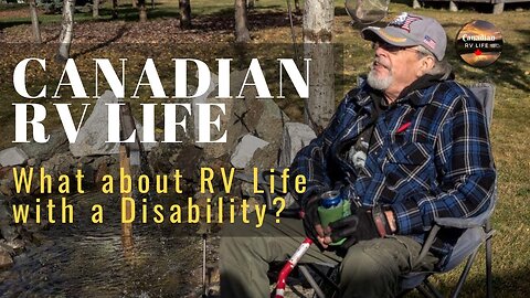 Full Time RV Life with a Disability Part 1