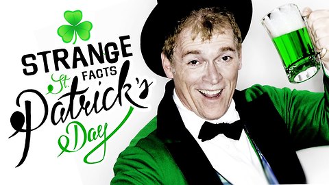 5 Strange Facts About St. Patrick's Day