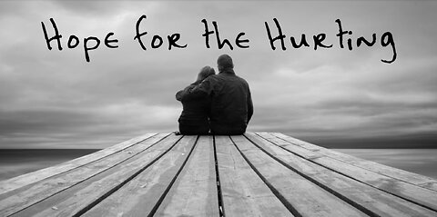 Hope for the Hurting