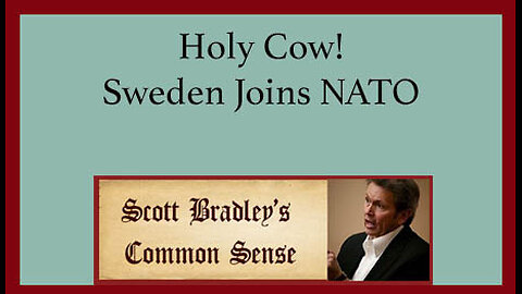 Holy Cow! Sweden Joins NATO