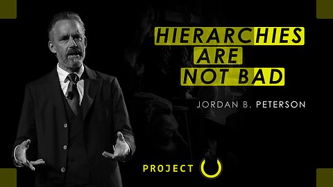 Jordan Peterson On Hierarchy - Jordan Peterson Motivation