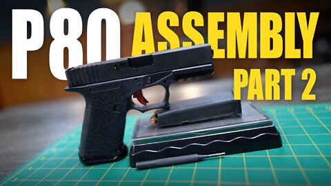 Polymer 80 Assembly Step by Step (Part Two - The Lower)