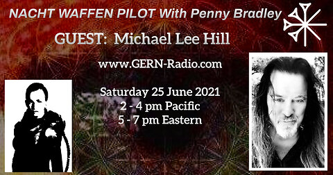 Nacht Waffen Pilot with Guest Michael Lee Hill 26 June 2021